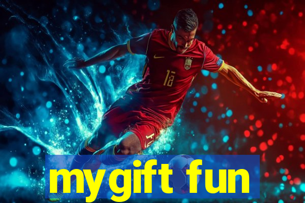 mygift fun